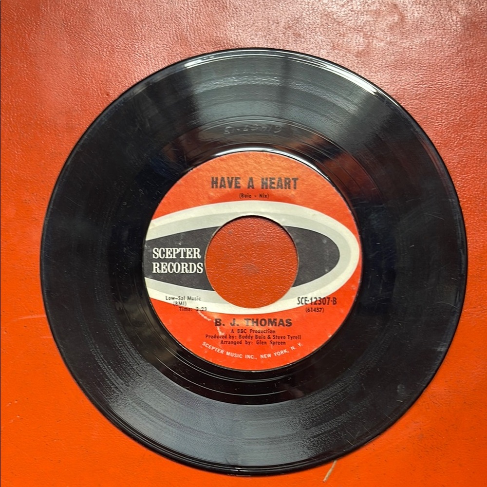 B.J. Thomas 'Have a Heart' Vinyl Record 45 rpm